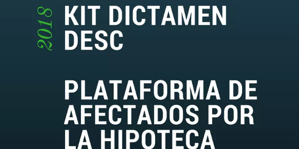 “Kit Dictamen DESC” para paralización urgente de desalojos